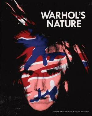 Warhol's Nature by Chad Alligood