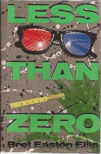 Less Than Zero by Bret Easton Ellis