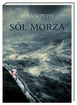 Sól morza by Ruta Sepetys