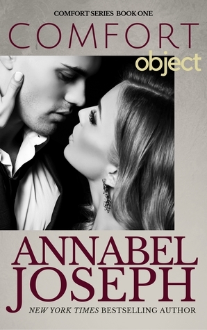 Comfort Object by Annabel Joseph