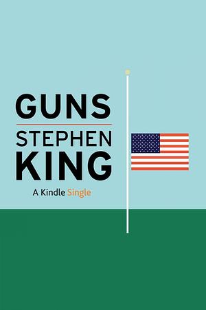 Guns by Stephen King