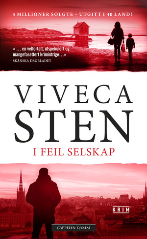 I feil selskap by Viveca Sten