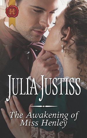 The Awakening of Miss Henley by Julia Justiss