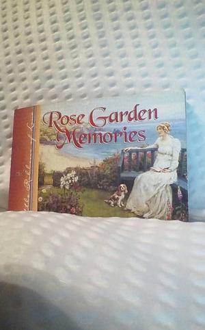 Rose Garden Memories by Brownlow Publishing Company