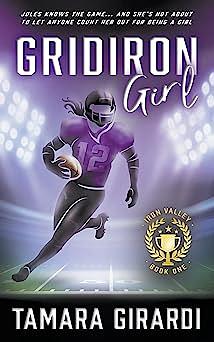 Gridiron girl by Tamara Girardi