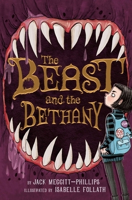 The Beast and the Bethany by Jack Meggitt-Phillips