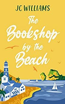 The Bookshop by the Beach by J.C. Williams
