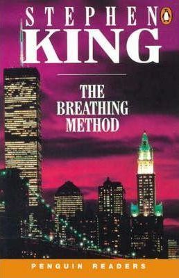 The Breathing Method by Stephen King, John Escott