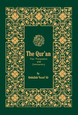 The Qur'an: Text, Translation, and Commentary by 