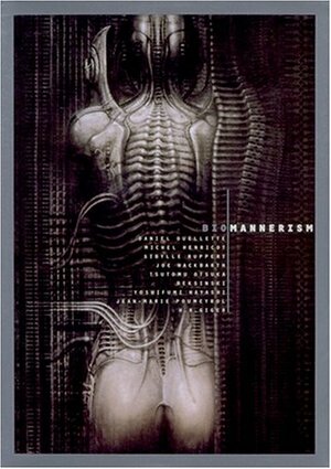 Biomannerism by Stephan Levy Kuentz, H.R. Giger