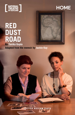 Red Dust Road by Tanika Gupta