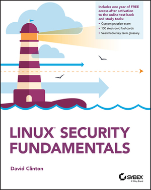 Linux Security Fundamentals by David Clinton
