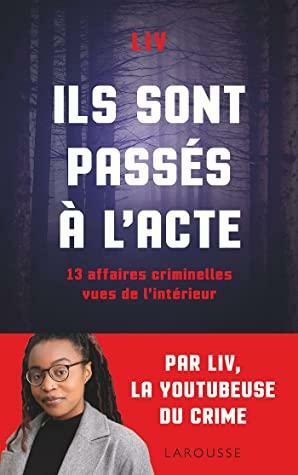 Ils sont passés à l'acte by liv