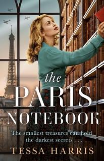 The Paris Notebook by Tessa Harris