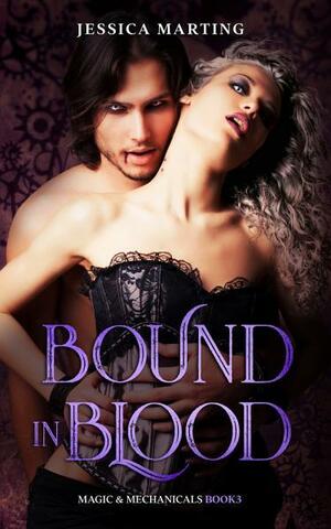 Bound in Blood by Jessica Marting