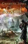 Spirit: or, The Princess of Bois Dormant by Gwyneth Jones