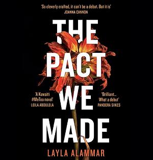 The Pact We Made by Layla AlAmmar