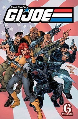 Classic G.I. Joe, Volume 6 by Larry Hama, Andy Mushynsky