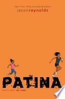 Patina by Jason Reynolds