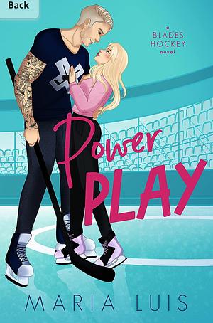 Power Play: A Grumpy/Sunshine Hockey Romance by Maria Luis