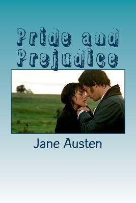 Pride and Prejudice by Jane Austen