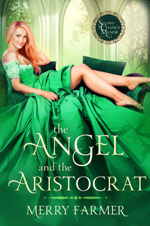 The Angel and the Aristocrat by Merry Farmer