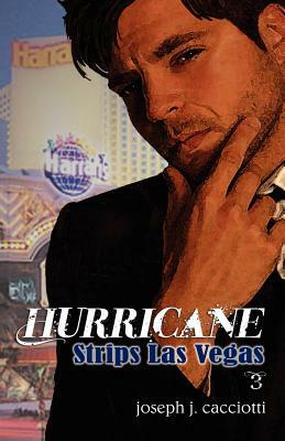 Hurricane Strips Las Vegas by Joseph J. Cacciotti