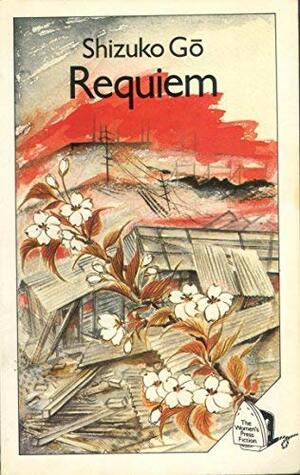 Requiem by Shizuko Gō