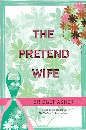 Pretend Wife by Bridget Asher