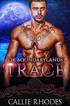 Trace by Callie Rhodes