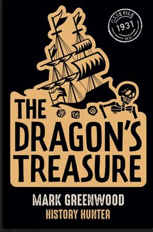 The Dragon's Treasure by Mark Greenwood