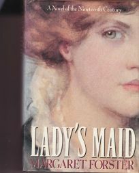 Lady's Maid by Margaret Forster