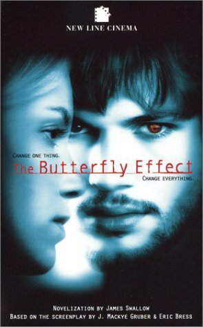 The Butterfly Effect by James Swallow