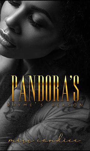 Pandora's: Rhyme's Reason (Soul Ties) by Miss Candice