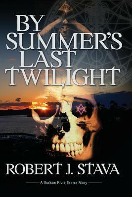 By Summer's Last Twilight by Robert J. Stava