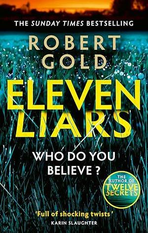 Eleven Liars by Robert Gold