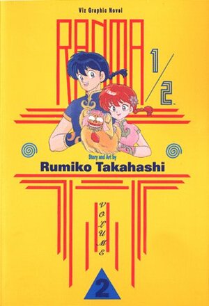 Ranma ½, Vol. 2 (Ranma ½ by Rumiko Takahashi