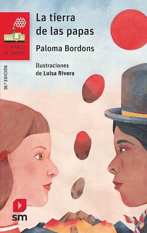 La tierra de las papas by Paloma Bordons