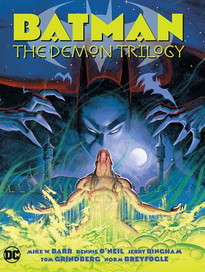 Batman: The Demon Trilogy by Mike W. Barr, Denny O'Neil