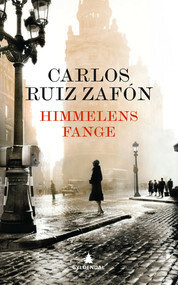 Himmelens fange by Kari Risvik, Kjell Risvik, Carlos Ruiz Zafón