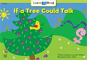 If a Tree Could Talk by Rozanne Lanczak Williams