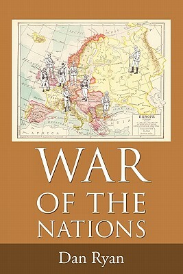War of the Nations: The Caldwell Series by Dan Ryan