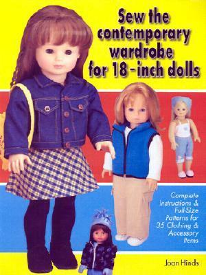 Sew the Contemporary Wardrobe for 18-Inch Dolls by Joan Hinds