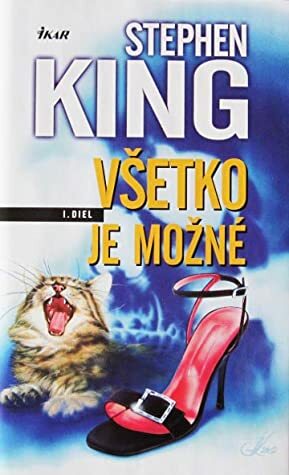 Všetko je možné 1 by Stephen King