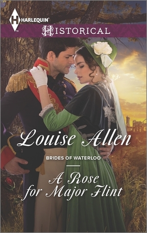 A Rose for Major Flint by Louise Allen
