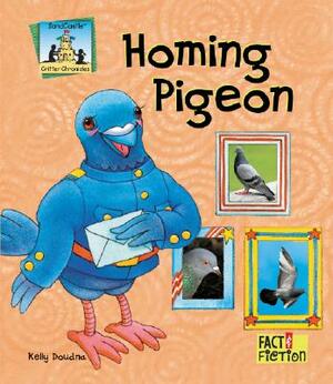 Homing Pigeon by Kelly Doudna