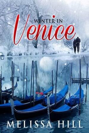 Winter In Venice by Melissa Hill