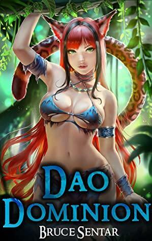 Dao Dominion by Bruce Sentar