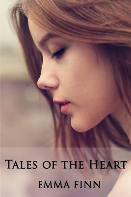 Tales of the Heart by Emma Finn