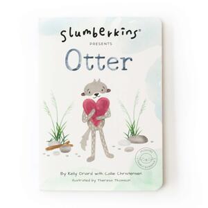 Slumberkins Presents Otter by Kelly Oriard, Callie Christensen